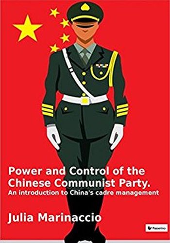 Power and Control of the Chinese Communist Party: An introduction to China’s cadre management