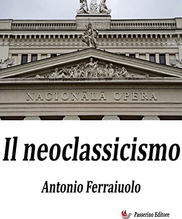 Il Neoclassicismo