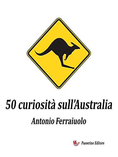 50 curiosità sull’Australia